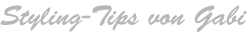 Styling-Tips von Gabi